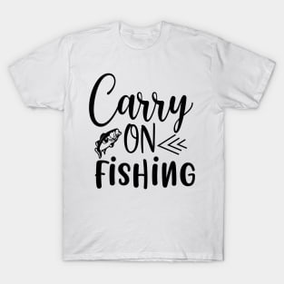 Carry On Fishing T-Shirt